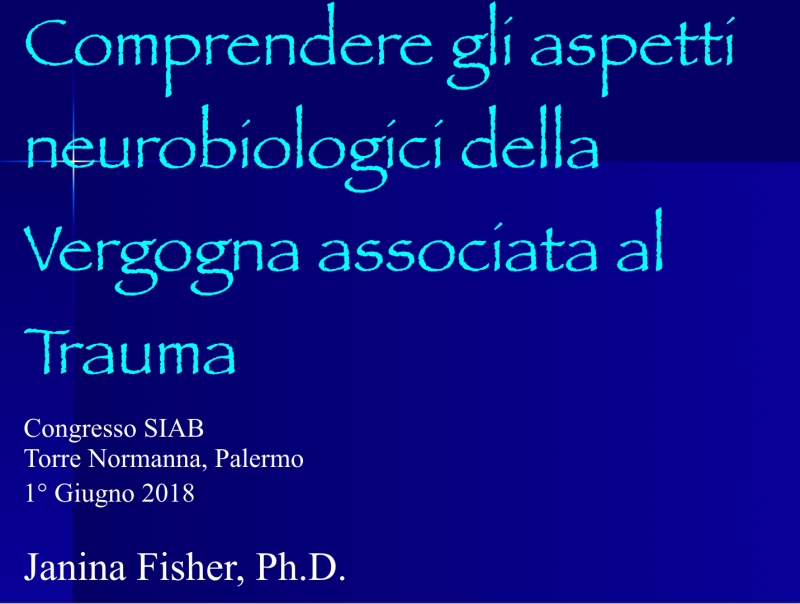 Janina Fisher – contributi convegno S.I.A.B. – giugno 2018