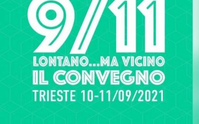 “9/11 Lontano…ma vicino” – Convegno sulla psicologia dell’emergenza e trauma virtuale post 11 settembre 2021.
