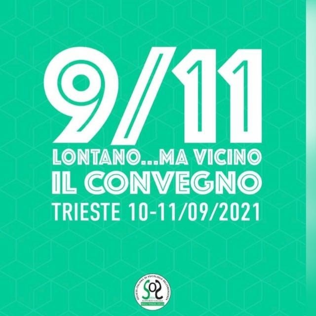 “9/11 Lontano…ma vicino” – Convegno sulla psicologia dell’emergenza e trauma virtuale post 11 settembre 2021.