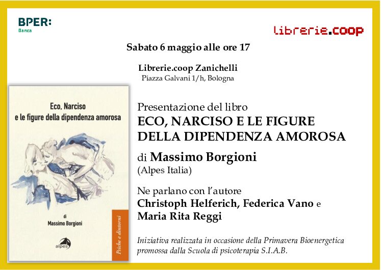 Presentazione del libro ECO, NARCISO E LE FIGURE DELLA DIPENDENZA AMOROSA di Massimo Borgioni (Alpes Italia)