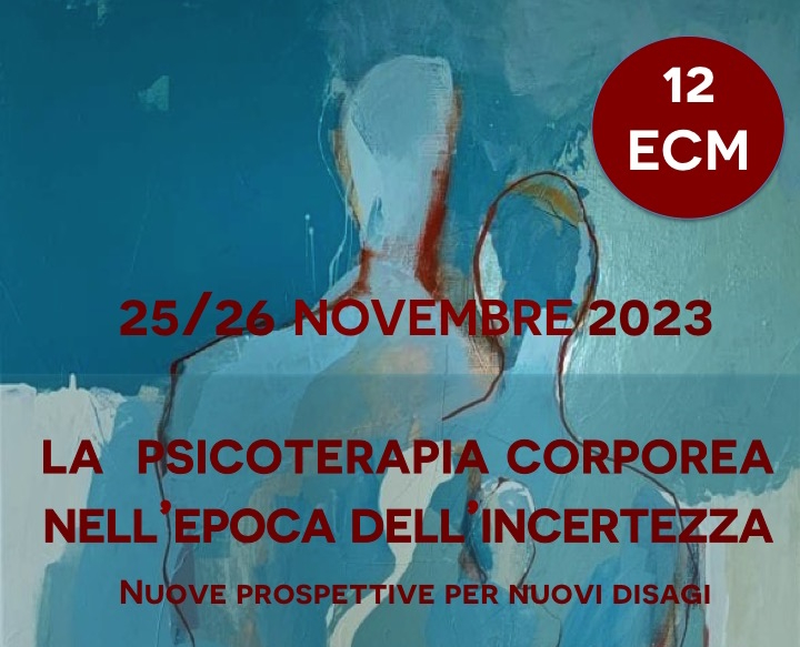 Convegno AIPC “La psicoterapia corporea nell’epoca dell’incertezza”